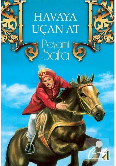 Havaya Uçan At / Peyami Safa