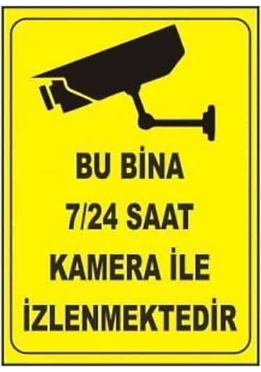 SONSAN UYARI LEVHALARI "BU BİNA 7/24 SAAT KAMERA İLE İZLENMEKTEDİR" PVC 25*35