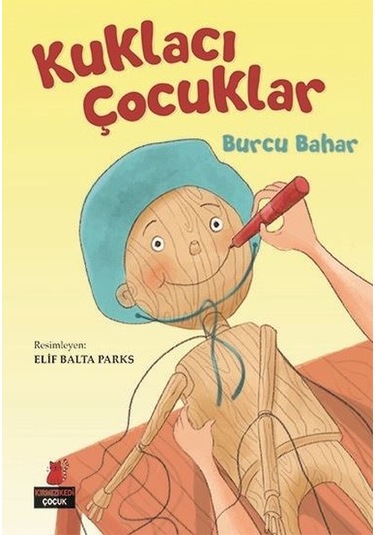 Kuklacı Çocuklar - Burcu Bahar - Kırmızı Kedi