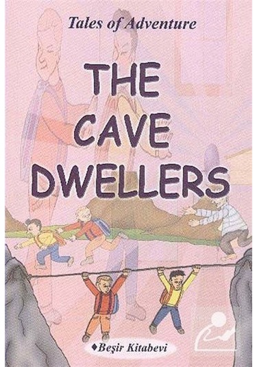 The Cave Dwellers - Serkan Koç - Beşir Kitabevi