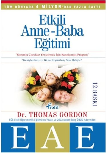Etkili Anne Baba Eğitimi - Thomas Gordon - Profil Kitap
