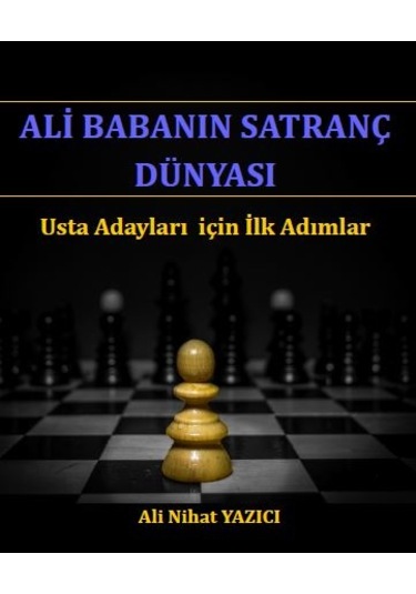 Ali Babanın Satranç Dünyası
