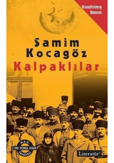 Kalpaklılar-Kısaltılmış Basım - Samim Kocagöz - Literatür Yayıncılık