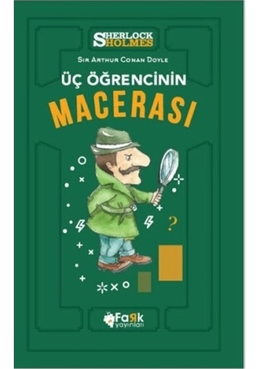 Üç Öğrencinin Macerası - Sherlock Holmes