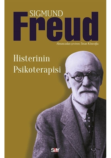 Histerinin Psikoterapisi / Sigmund Freud