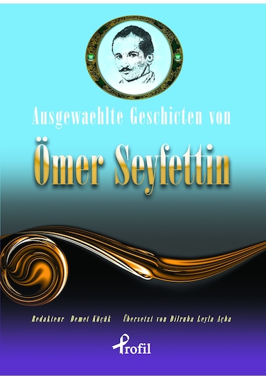 Ausgewaehlte Geischicten Von Ömer Seyfettin