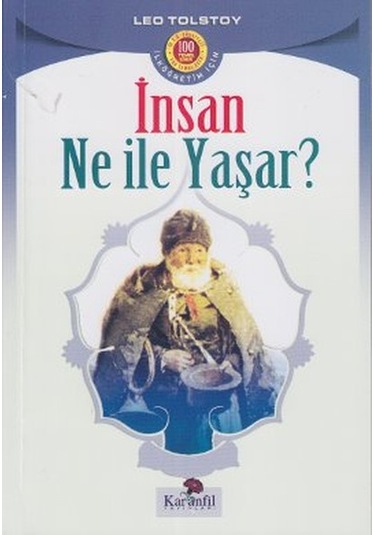 İnsan Ne İle Yaşar?- Karanfil Yayınları