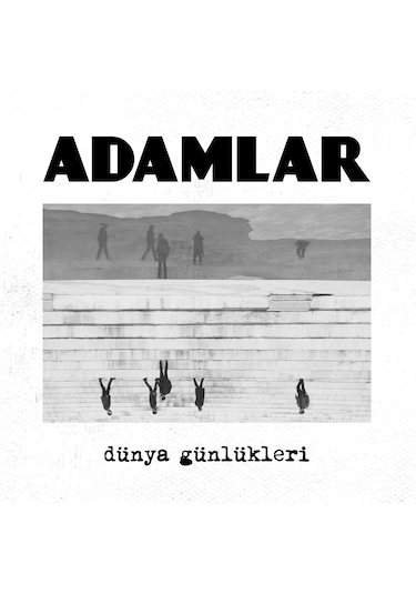 Adamlar - Dünya Günlükleri Plak