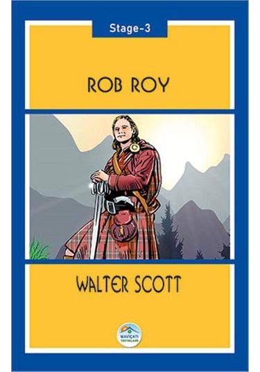 Rob Roy - Walter Scott (Stage-3) Maviçatı Yayınları