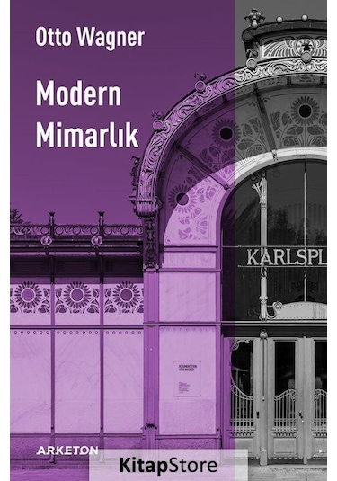 Modern Mimarlık - Otto Wagner - Arketon Yayıncılık
