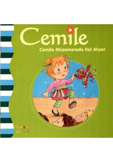 Cemile - Müsamerede rol alıyor - Aline de Petingy - Kaknüs Yayınları