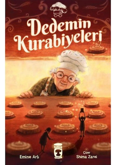Dedemin Kurabiyeleri / / Emine Arlı