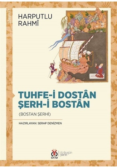 Tuhfe-i Dostan Şerh-i Bostan - Harputlu Rahmi - DBY Yayınları