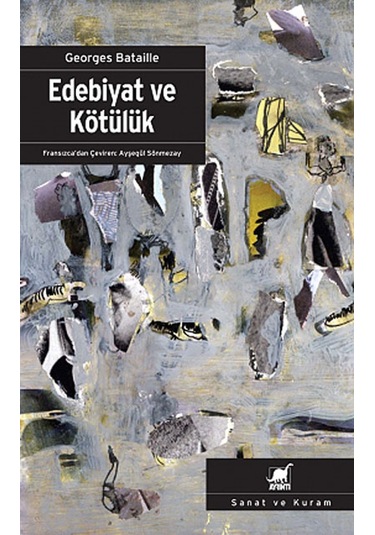 Edebiyat ve Kötülük - Georges Bataille - Ayrıntı Yayınları