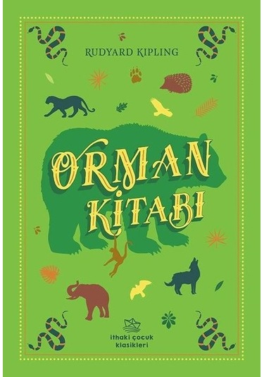 Orman Kitabı - Rudyard Kipling - İthaki Çocuk