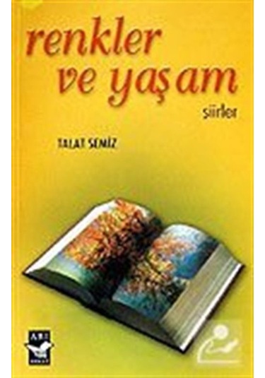 Renkler Ve Yaşam / Talat Semiz