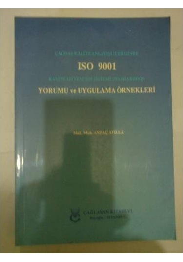 Iso 9001Standardının Yorumu Ve Uygulamaları