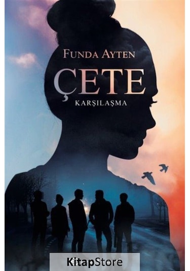 Kitapstore Çete: Karşılaşma / Funda Ayten