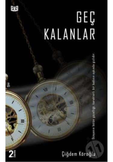 Geç Kalanlar - Çiğdem Köroğlu - Vaveyla