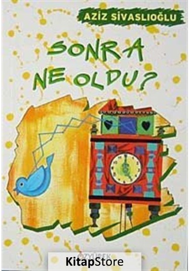 Kitapstore Sonra Ne Oldu? / Aziz Sivaslıoğlu