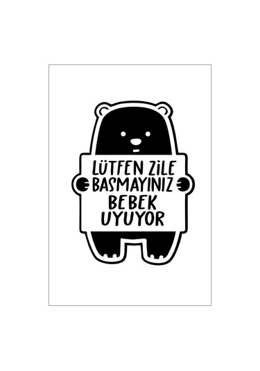 Lütfen Zile Basmayınız - Bebek Uyuyor Ayıcık Sticker 12x16 Cm