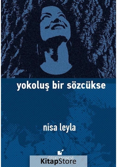 Yokoluş Bir Sözcükse - Nisa Leyla - Öteki Yayınevi
