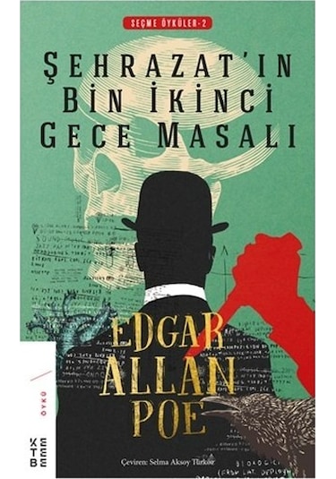 Şehrazat'ın Bin İkinci Gece Masalı-Seçme Öyküler 2 - Edgar Allan Poe - Ketebe