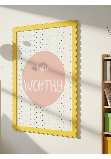 I Am Worthy Dijital Baskı Poster Pembe Çerçevesiz