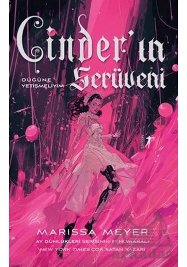 Cinder In Serüveni - Düğüne Yetişmeliyim