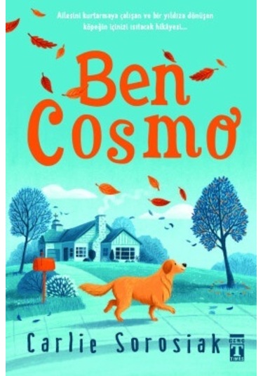 Ben Cosmo - Şömizli - Carlie Sorosiak - Genç Timaş