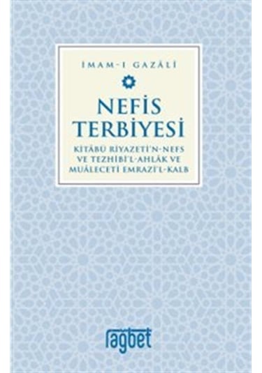 Nefis Terbiyesi / İmam Gazali
