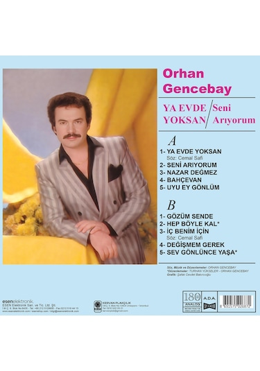 Orhan Gencebay - Ya Evde Yoksan Plak