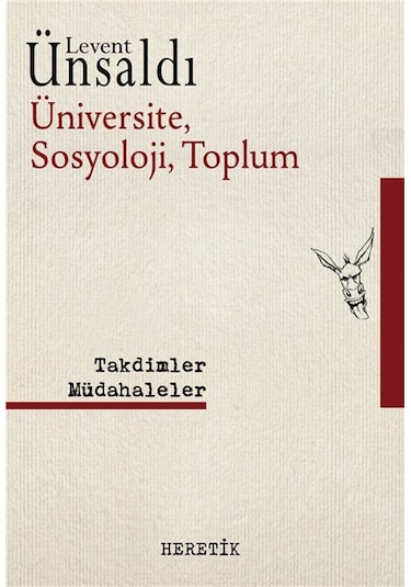 Üniversite, Sosyoloji, Toplum / Levent Ünsaldı