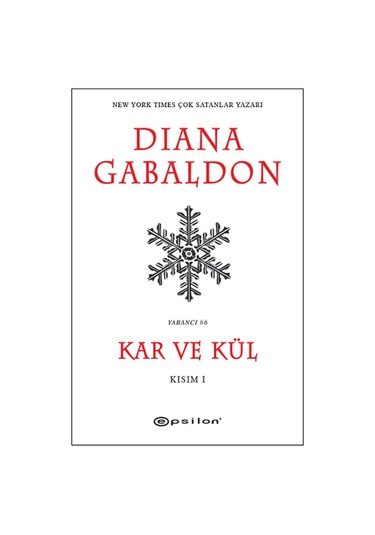 Kar ve Kül-Kısım 1 - Diana Gabaldon - Epsilon Yayınevi