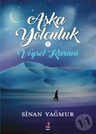 Aşk'a Yolculuk - Sinan Yağmur - Kapı Yayınları