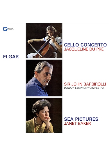 Jacqueline Du Pre Janet Baker John Barbirolli - Elgar: Cello Concerto, Sea Pictures - Plak