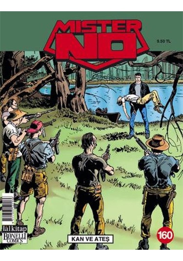 Mister No Sayı 160 - Kan ve Ateş - Guido Nolitta - Lal
