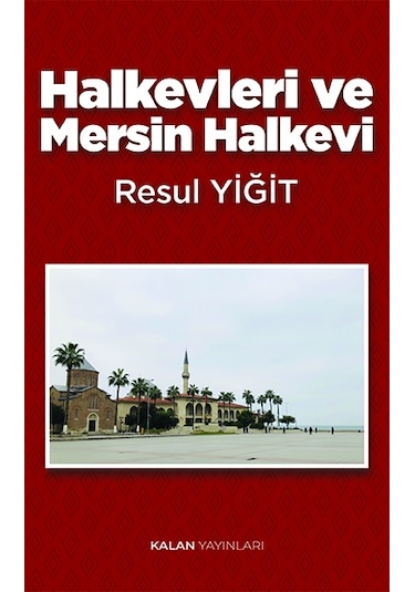 Halkevleri Ve Mersin Halkevi