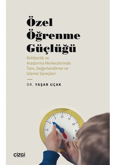 Özel Öğrenme Güçlüğü Rehberlik Ve Araştırma Merkezlerinde Tan...
