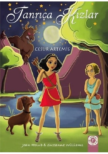 Cesur Artemis-Tanrıça Kızlar - Joan Holub - Artemis Çocuk