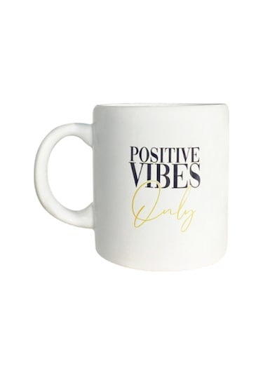 Positive Vibes Only Temalı Seramik Kupa Beyaz
