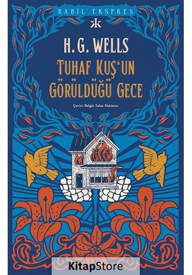Kitapstore Tuhaf Bir Kuş'Un Görüldüğü Gece - Herbert George Wells