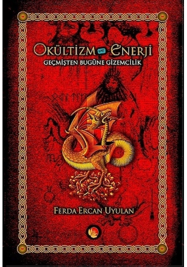 Okültizm ve Enerji - Ferda Ercan Uyulan - Lotus Yayınları