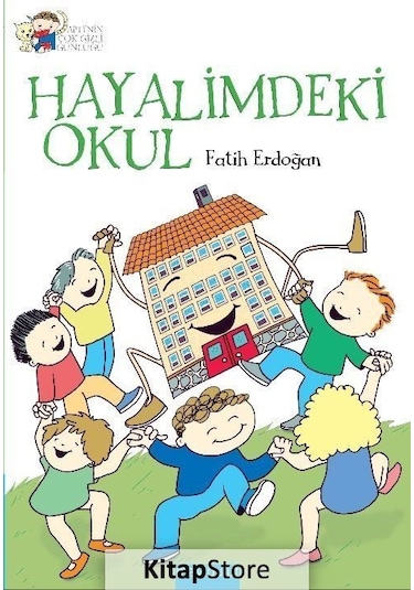 Hayalimdeki Okul / Fatih Erdoğan
