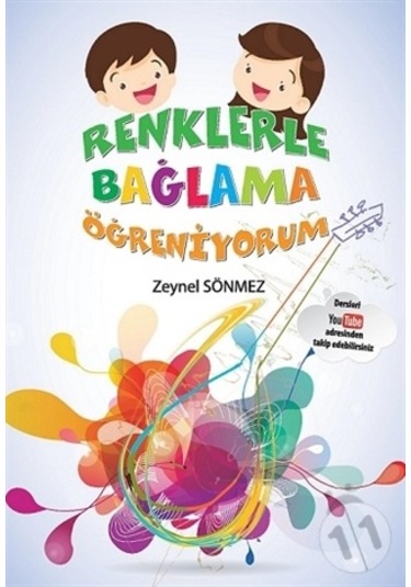 -Renklerle Bağlama Öğreniyorum - Zeynel Sönmez