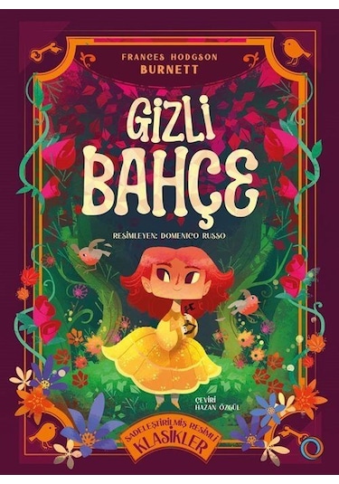 Gizli Bahçe Sadeleştirilmiş Resimli Klasikler / Frances Hodg...