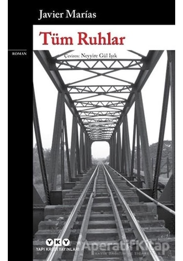 Tüm Ruhlar - Javier Marias - Yapı Kredi Yayınları