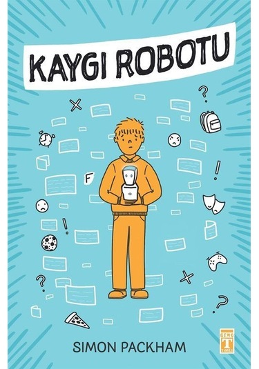 Kaygı Robotu / Simon Packham