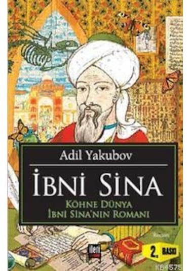 İbni Sina; Köhne Dünya İbni Sinanın Romanı