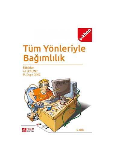 Tüm Yönleriyle Bağımlılık E-kitap